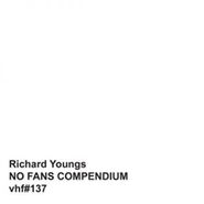 Richard Youngs, No Fans Compendium (CD)