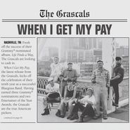 The Grascals, When I Get My Pay (CD)