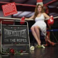 The Honeycutters, On The Ropes (LP)