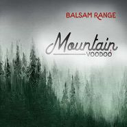Balsam Range, Mountain Voodoo (CD)