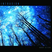 Intrusion, Amongst The Stars (CD)