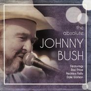 Johnny Bush, The Absolute Johnny Bush (CD)