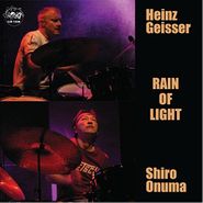 Heinz Geisser, Rain Of Light (CD)