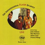 The Infinitessimal Flash Quartet, Live (CD)