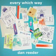 Dan Reeder, Every Which Way (LP)