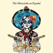 The Mavericks, En Español (LP)