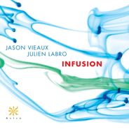 Jason Vieaux, Infusion (CD)