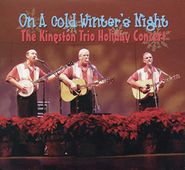 The Kingston Trio, On A Cold Winter's Night (CD)