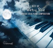 Betsy Sise, Best Of Betsy Sise: Unique Solo Piano Compositions (CD)