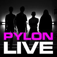 Pylon, Pylon Live (LP)