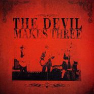 The Devil Makes Three, The Devil Makes Three (LP)