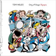Tiny Holes, City Of Siege: Olympia (LP)