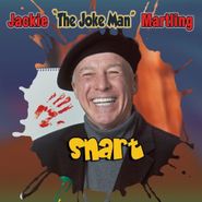 Jackie Martling, Snart (CD)