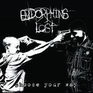 Endorphins Lost, Choose Your Way [Black Friday] (LP)