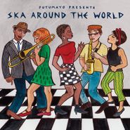Various Artists, Putumayo Presents Ska Around The World (CD)