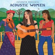 Various Artists, Putumayo Presents Acoustic Women (CD)