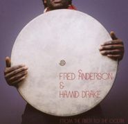 Fred Anderson, From The River To The Ocean (CD)