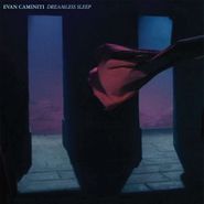Evan Caminiti, Dreamless Sleep (LP)