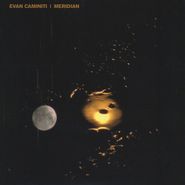 Evan Caminiti, Meridian (CD)
