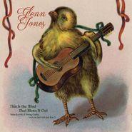 Glenn Jones, This Is The Wind That Blows It Out (LP)