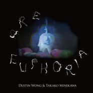 Dustin Wong, Are Euphoria (LP)