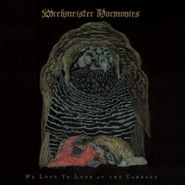 Wrekmeister Harmonies, We Love To Look At The Carnage (LP)