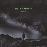 Helen Money, Atomic (LP)