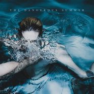 The Dangerous Summer, The Dangerous Summer (LP)