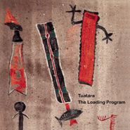 Tuatara, The Loading Program (CD)
