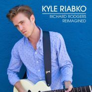 Kyle Riabko, Richard Rodgers Reimagined (CD)