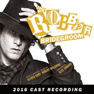Cast Recording [Stage], The Robber Bridegroom [2016 Cast Recording] (CD)