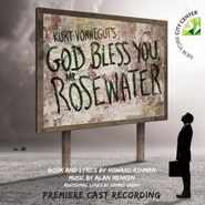 Howard Ashman, Kurt Vonnegut's God Bless You Mr. Rosewater [Premiere Cast Recording] (CD)