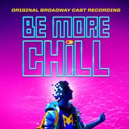 Cast Recording [Stage], Be More Chill [OST] (CD)
