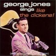 George Jones, George Jones Sings Like the Dickens! (CD)
