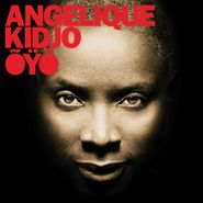 Angélique Kidjo, Oyo (CD)