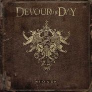 Devour The Day, S.O.A.R. (CD)