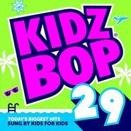 Kidz Bop Kids, Kidz Bop 29 (CD)