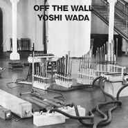 Yoshi Wada, Off The Wall (LP)
