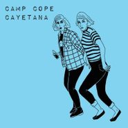 Camp Cope, Camp Cope / Cayetana (7")