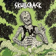 Skullcrack, Turn To Dust (LP)