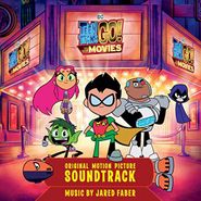 Jared Faber, Teen Titans Go! To The Movies [OST] (LP)