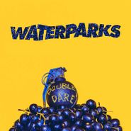 Waterparks, Double Dare (LP)