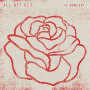 All Get Out, No Bouquet (CD)