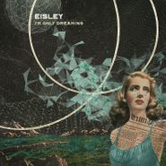 Eisley, I'm Only Dreaming [Red/Black Swirl Vinyl] (LP)