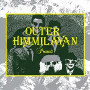 Various Artists, Outer Himmilayan Presents (LP)