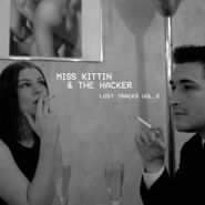 Miss Kittin & The Hacker, Lost Tracks Vol. 2 (LP)