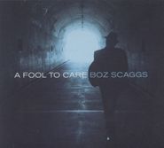 Boz Scaggs, A Fool To Care [Colored Vinyl] (LP)