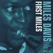 Miles Davis, First Miles (LP)