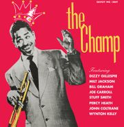 Dizzy Gillespie, The Champ [Record Store Day] (LP)