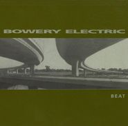 Bowery Electric, Beat (LP)